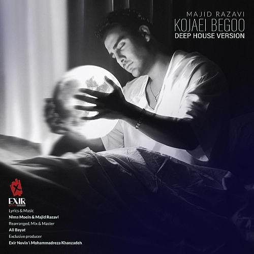 Cover artwork for Kojaei Begoo (new Version) by Majid Razavi